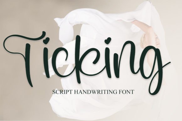 Ticking: A Stylish Script Font for Crafters